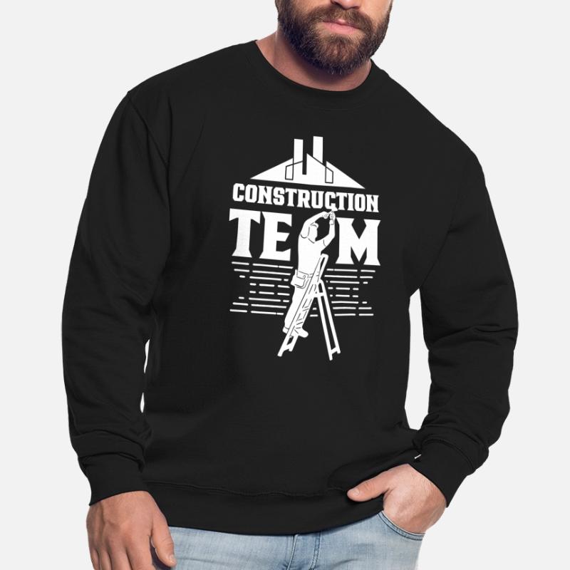 Construction Team Teamwork Construction site Construction workers Unisex Sweatshirt