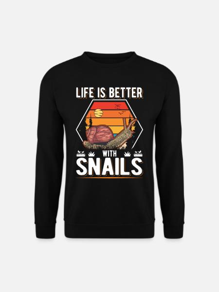 Life is better with Snails Snail - Unisex Sweatshirt - black