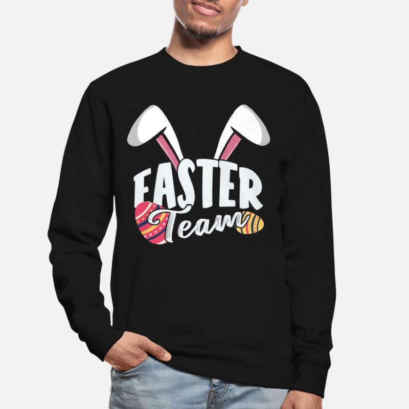 Easter Team Easter Easter Easter Easter Easter Unisex Sweatshirt