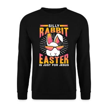 Stupid Rabbit Easter Is Easter Only For Jesus Easter - Unisex Sweatshirt - black - Front - Alina (178cm) & Michal (187cm)