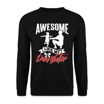 Super comme ma fille Papa Père Papa - Sweat-shirt Unisexe - noir - Devant - Alina (178cm) & Michal (187cm)