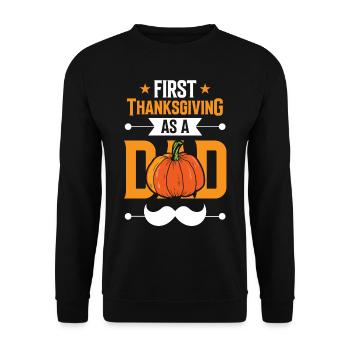 First Thanksgiving As Father Papa Sayings Daddy - Unisex Sweatshirt - black - Front - Alina (178cm) & Michal (187cm)