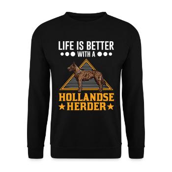 La vie est meilleure avec un Hollandse Herder - Sweat-shirt Unisexe - noir - Devant - Alina (178cm) & Michal (187cm)