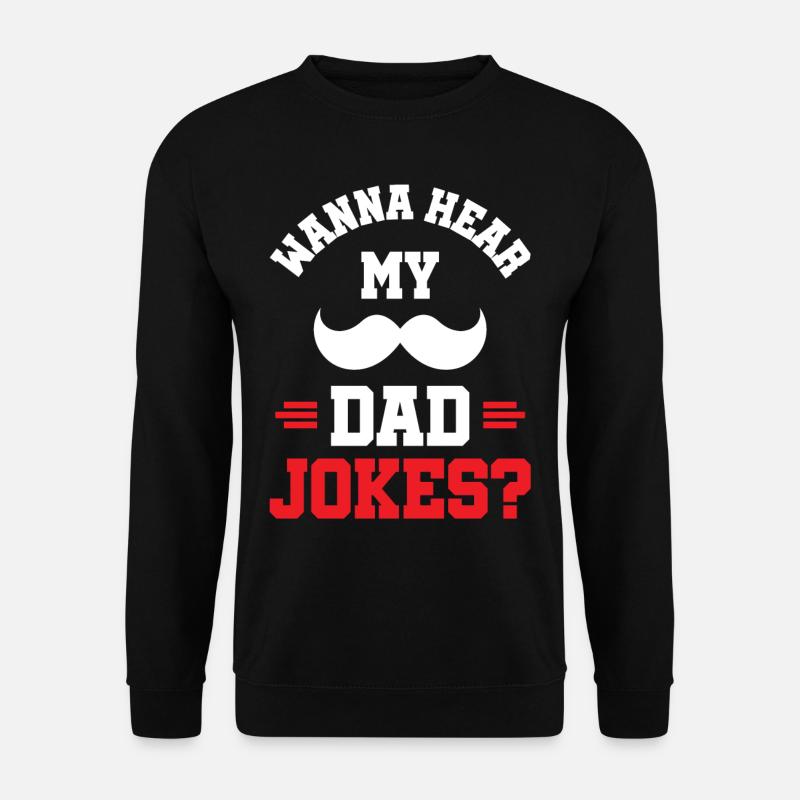 Papa Blague Papa Blagues Père - Sweat-shirt Unisexe - noir