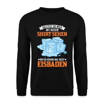 Eisbad Shirt Eisbaden Winterbad Eisschwimmen - Unisex Pullover - Schwarz - Vorne - Alina (178cm) & Michal (187cm)