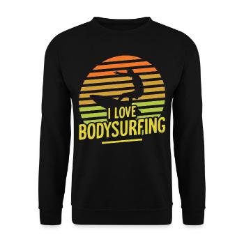 I love bodysurfing bodysurfing bodysurfer hobby - Unisex Sweatshirt - black - Front - Alina (178cm) & Michal (187cm)