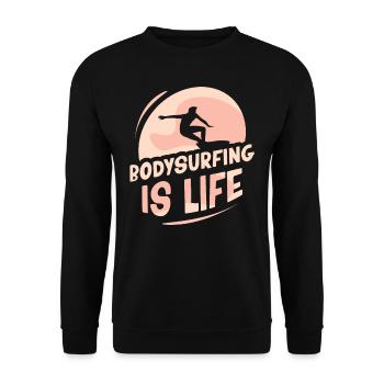 Bodysurfing is life Hobby Bodysurfer Bodysurfing - Unisex Sweatshirt - black - Front - Alina (178cm) & Michal (187cm)