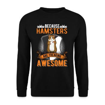 Hamster Gift Dwarf Hamster Golden Hamster - Unisex Sweatshirt - black - Front - Alina (178cm) & Michal (187cm)