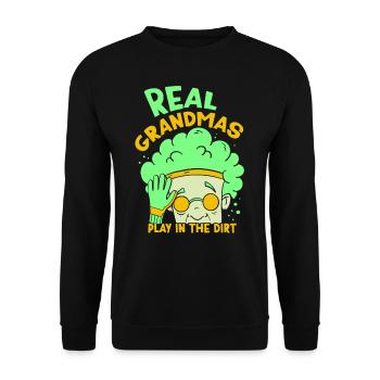 Real Grandmas Play in the Dirt Grandma Grandmother - Unisex Sweatshirt - black - Front - Alina (178cm) & Michal (187cm)