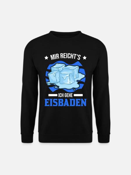 Mir reicht's Ich gehe Eisbaden Geschenk Esibad - Unisex Pullover - Schwarz