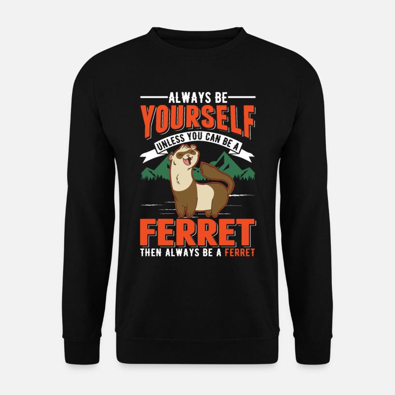 Ferret Lover Ferret Gift - Unisex Sweatshirt - black
