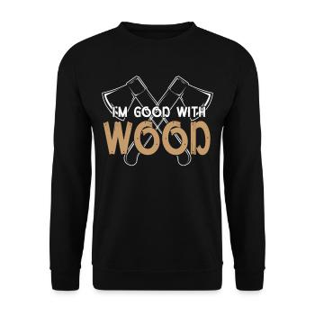 I am good with woodwork woodwork woodworker - Unisex Sweatshirt - black - Front - Alina (178cm) & Michal (187cm)