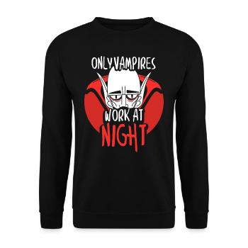 Only vampires work day shift sayings at night - Unisex Sweatshirt - black - Front - Alina (178cm) & Michal (187cm)