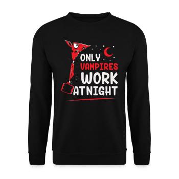 Only vampires work at night sayings day shift - Unisex Sweatshirt - black - Front - Alina (178cm) & Michal (187cm)