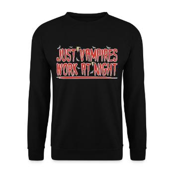 Only vampires work at night sayings day shift - Unisex Sweatshirt - black - Front - Alina (178cm) & Michal (187cm)