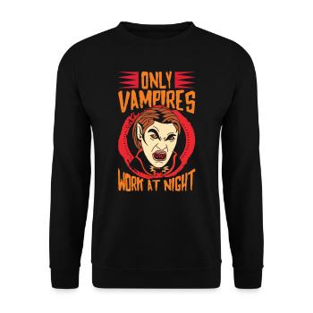 Only vampires work at night sayings day shift - Unisex Sweatshirt - black - Front - Alina (178cm) & Michal (187cm)