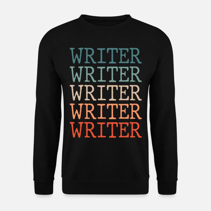 Auteur Écrivain Écrivain Écriture - Sweat-shirt Unisexe - noir