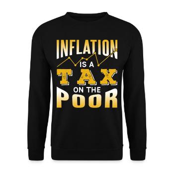 Inflation is a tax on the poor humor - Unisex Sweatshirt - black - Front - Alina (178cm) & Michal (187cm)