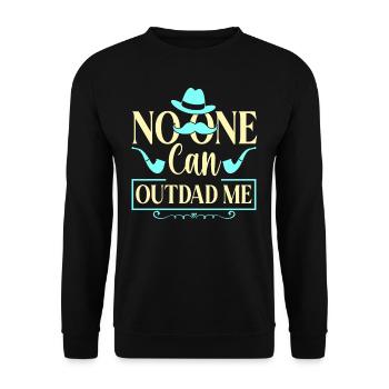 Father's Day Daddy Father Day Papa Father Sayings - Unisex Sweatshirt - black - Front - Alina (178cm) & Michal (187cm)