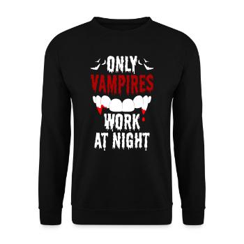Seuls les vampires travaillent le jour en disant la nuit - Sweat-shirt Unisexe - noir - Devant - Alina (178cm) & Michal (187cm)
