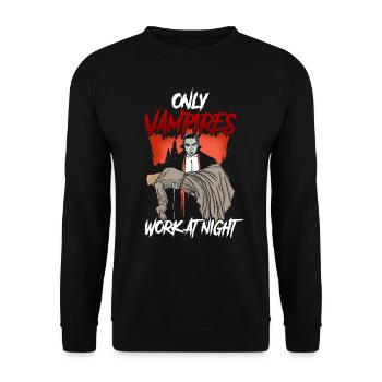Only vampires work day shift sayings at night - Unisex Sweatshirt - black - Front - Alina (178cm) & Michal (187cm)