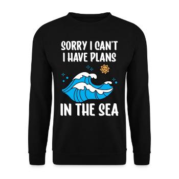 I'm sorry I can't I have plans in the sea - Unisex Sweatshirt - black - Front - Alina (178cm) & Michal (187cm)