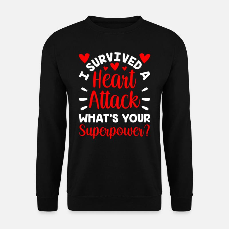 I survived a heart attack - Unisex Sweatshirt - black