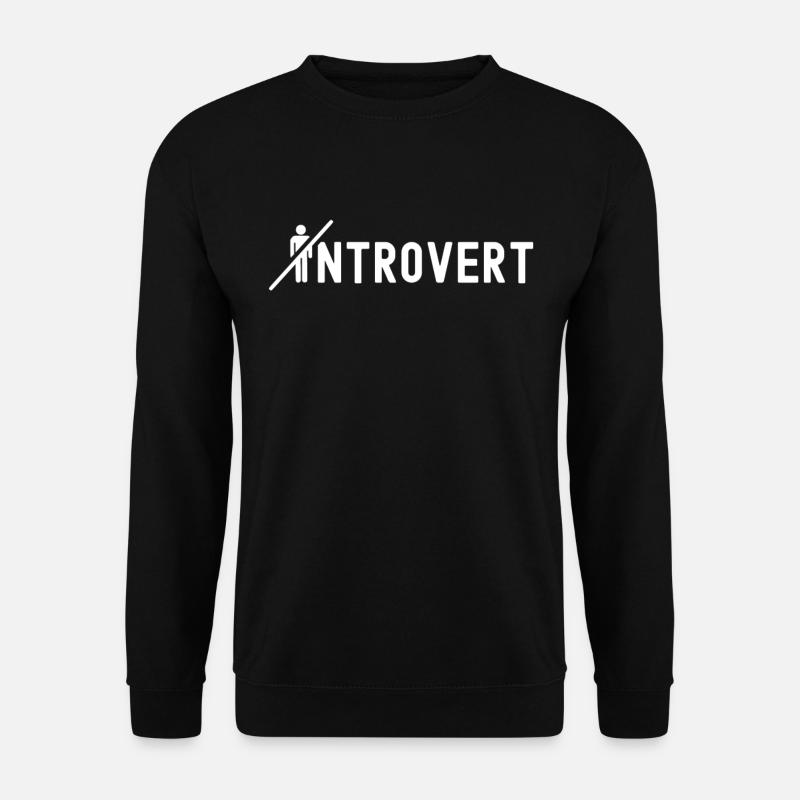 Introverts Introverted Shy Sarcasm - Unisex Sweatshirt - black