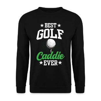 Best Golf Caddie Ever Golfer Golfer Golfing - Unisex Sweatshirt - black - Front - Alina (178cm) & Michal (187cm)