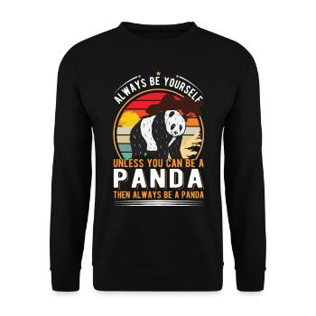 Soyez toujours vous-même À moins que vous ne puissiez être un panda - Sweat-shirt Unisexe - noir - Devant - Alina (178cm) & Michal (187cm)