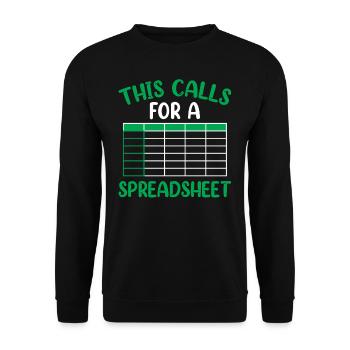 This Requires A Spreadsheet Table Accountant - Unisex Sweatshirt - black - Front - Alina (178cm) & Michal (187cm)