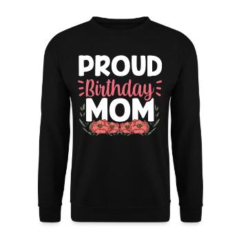 Fier anniversaire Maman MamanMon anniversaire Mère - Sweat-shirt Unisexe - noir - Devant - Alina (178cm) & Michal (187cm)