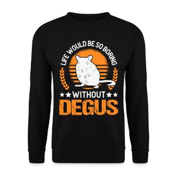 La vie serait si ennuyeuse sans Degus - Sweat-shirt Unisexe - noir - Devant - Alina (178cm) & Michal (187cm)