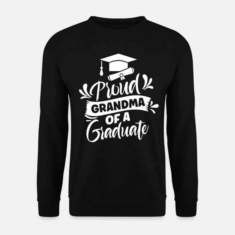 Stolze Großmutter Eines Absolventen Absolvent - Unisex Pullover - Schwarz