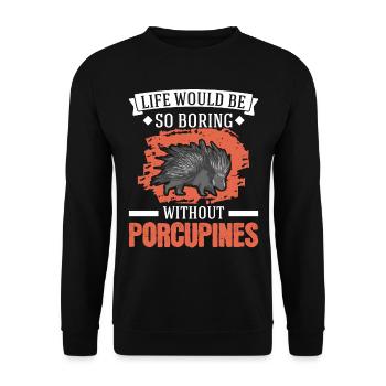Porcupine Gift Porcupine - Unisex Sweatshirt - black - Front - Alina (178cm) & Michal (187cm)
