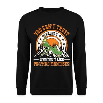 Praying Mantis Gift Mantis Mantis Mantis Fangschrecke - Unisex Sweatshirt - black - Front - Alina (178cm) & Michal (187cm)