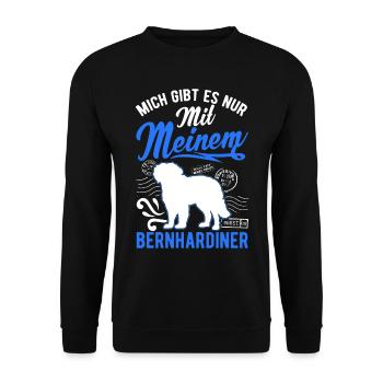 Mich gibt es nur mit meinem Bernhardiner - Unisex Pullover - Schwarz - Vorne - Alina (178cm) & Michal (187cm)