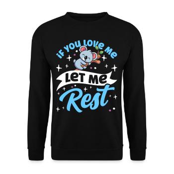 Wenn Du Mich Liebst Lass Mich Ruhen Koala Koalas - Unisex Pullover - Schwarz - Vorne - Alina (178cm) & Michal (187cm)