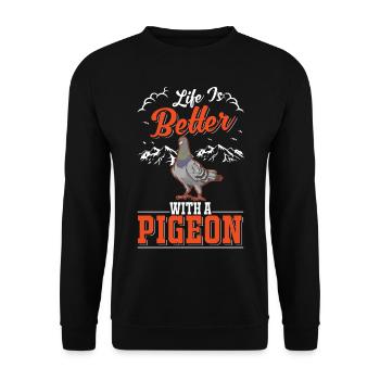 Life is better with a Pigeon Pigeon Pigeon Fancier - Unisex Sweatshirt - black - Front - Alina (178cm) & Michal (187cm)