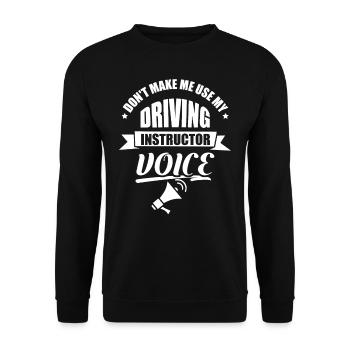 My Driving Instructor Voice Driving Instructor Voice Profession - Unisex Sweatshirt - black - Front - Alina (178cm) & Michal (187cm)