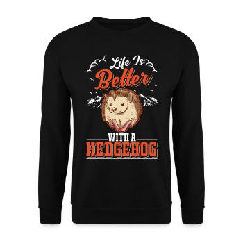 Life is better with a Hedgehog Igel - Unisex Sweatshirt - black - Front - Alina (178cm) & Michal (187cm)