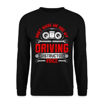 Mon instructeur de conduite Voice Driving Instructor Voice Profession - Sweat-shirt Unisexe - noir - Devant - Alina (178cm) & Michal (187cm)