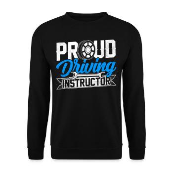 Proud Driving Instructor Driving School Driving Lesson Profession - Unisex Sweatshirt - black - Front - Alina (178cm) & Michal (187cm)