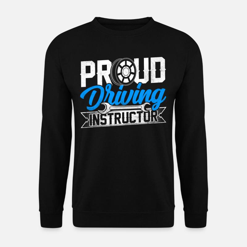 Stolzer Fahrlehrer Fahrschule Fahrstunde Beruf - Unisex Pullover - Schwarz