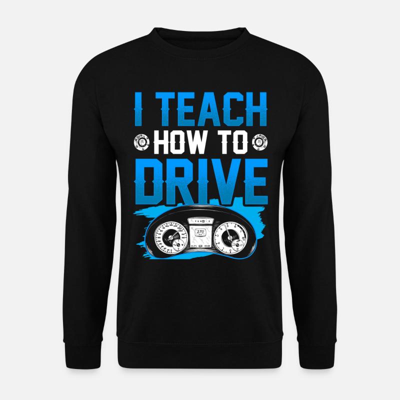Ich Bringe Das Fahren Bei Fahrlehrer Fahrschule - Unisex Pullover - Schwarz