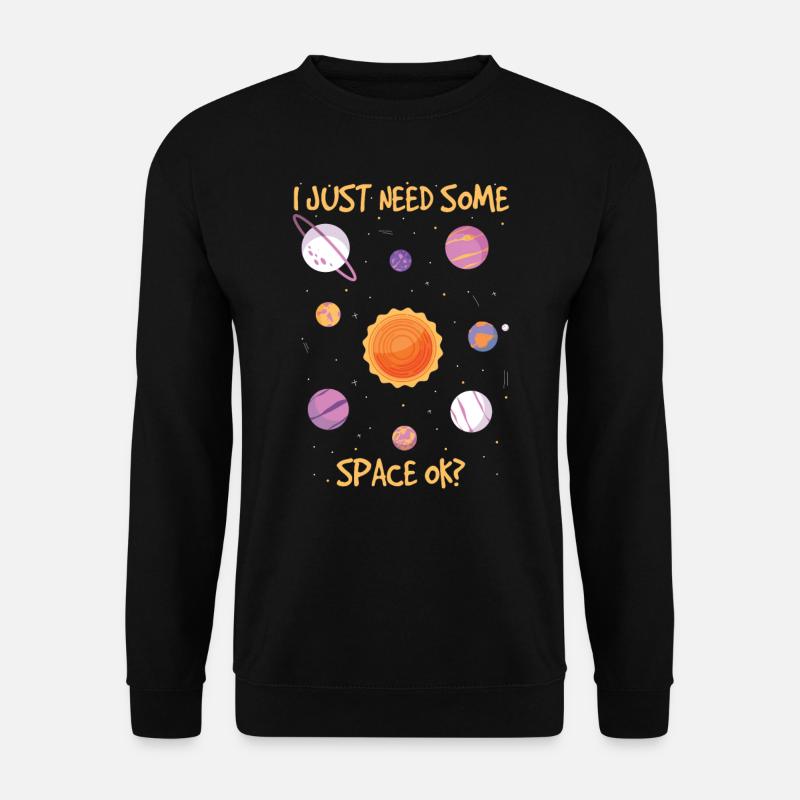 Ich Brauche Nur Etwas Weltraum Okay? Teleskop - Unisex Pullover - Schwarz