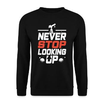 Never stop looking up Telescope - Unisex Sweatshirt - black - Front - Alina (178cm) & Michal (187cm)