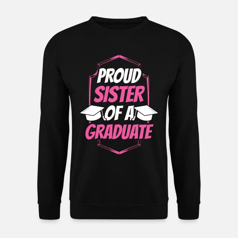 Stolze Schwester Eines Absolventen Absolvent - Unisex Pullover - Schwarz