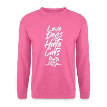 Chers chiens Détestez les chats Chien Amoureux chiot - Sweat-shirt Unisexe - rose - Devant