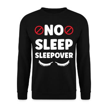 Kein Schlaf Sleepover Übernachtung Übernachten - Unisex Pullover - Schwarz - Vorne - Alina (178cm) & Michal (187cm)